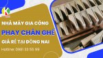 nha-may-gia-cong-phay-chan-ghe-gia-re-tai-dong-nai (1).jpg